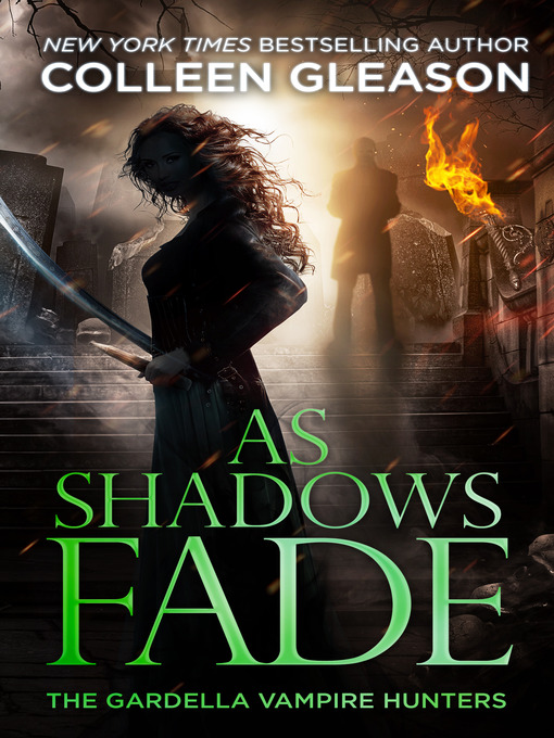 Title details for As Shadows Fade by Colleen Gleason - Wait list